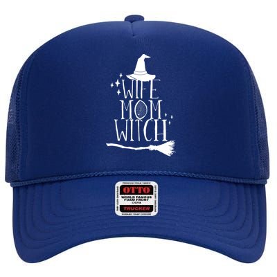 Wife Mom Witch Funny Halloween Funny Gift High Crown Mesh Back Trucker Hat