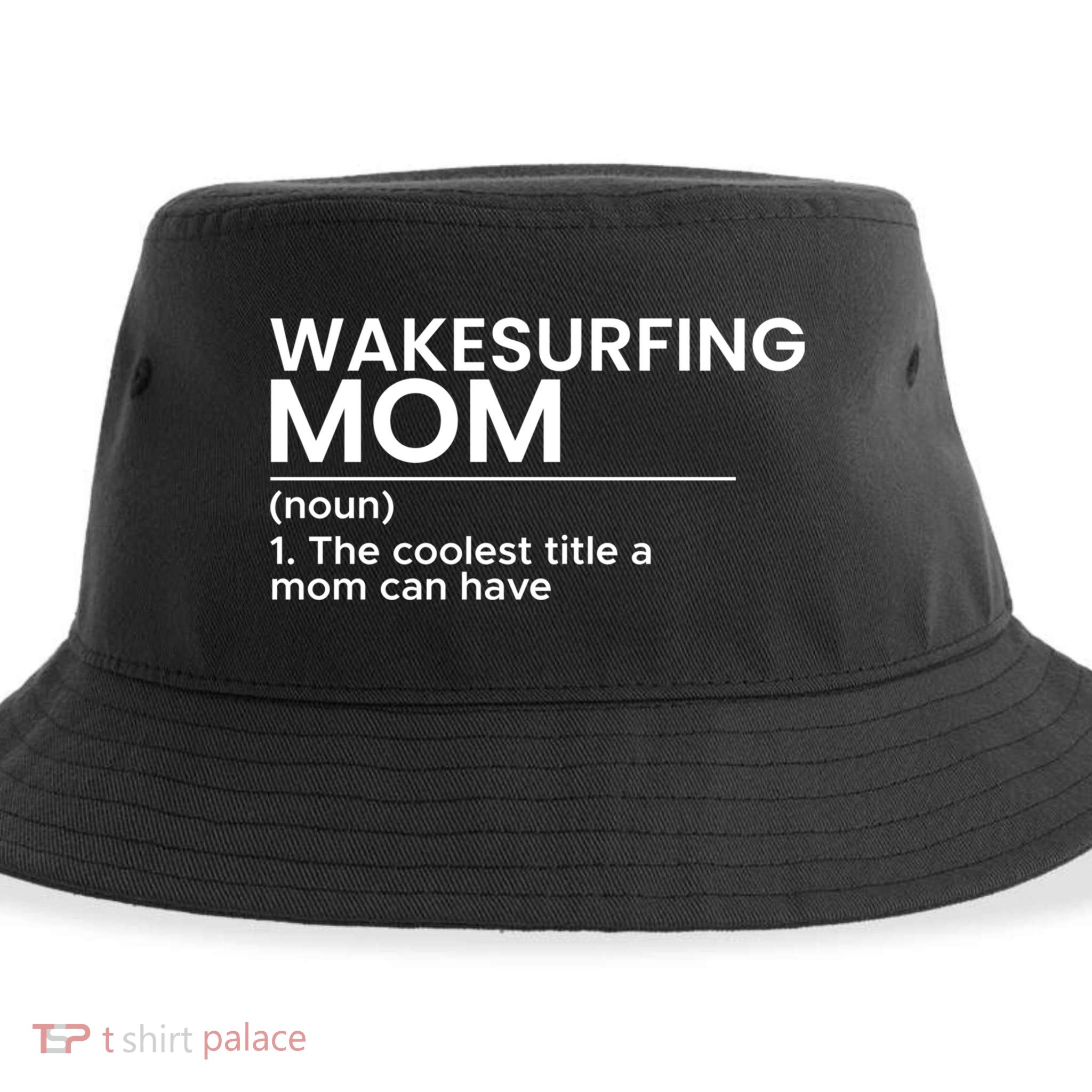 Wakesurfing Mom Wakeboard Wakeboarding Wakesurf Surf Board Meaningful Gift Sustainable Bucket Hat