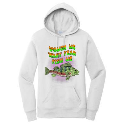 Women Me Want Fear Fish Me Women's Pullover Hoodie