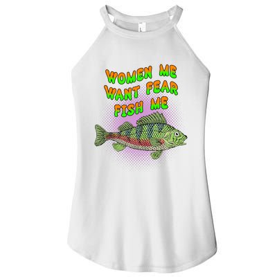 Women Me Want Fear Fish Me Women’s Perfect Tri Rocker Tank