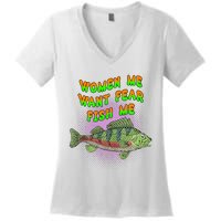 Women Me Want Fear Fish Me Women's V-Neck T-Shirt