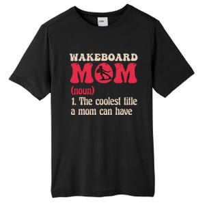 Wakeboard Mom Water Surfing Boating Skiing Wakeboarding Gift Tall Fusion ChromaSoft Performance T-Shirt