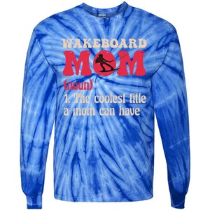 Wakeboard Mom Water Surfing Boating Skiing Wakeboarding Gift Tie-Dye Long Sleeve Shirt