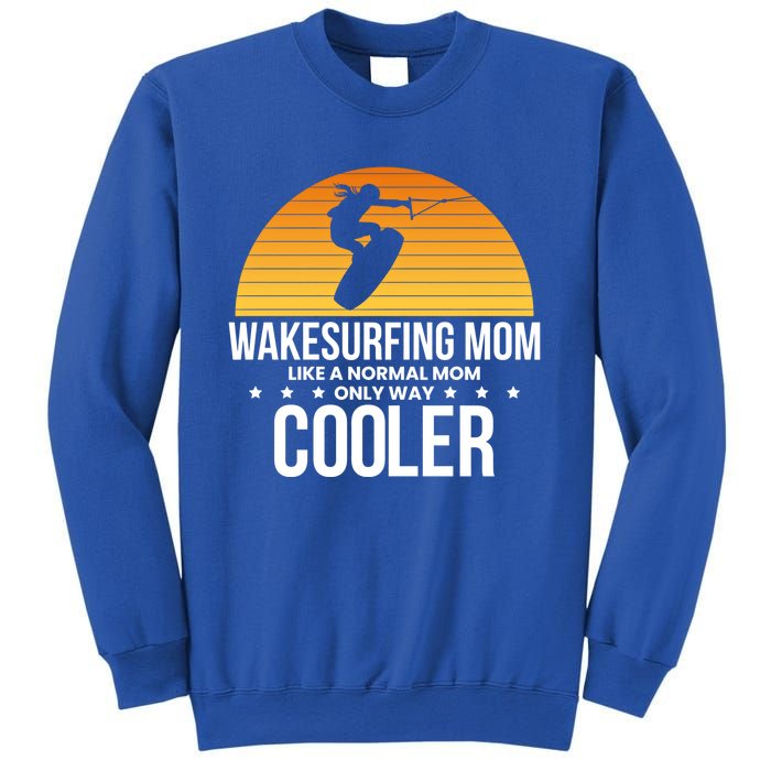 Wakesurf Mom Wakeboard Wakeboarding Wakeboarder Surfing Gift Sweatshirt