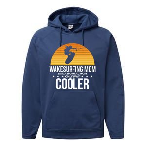 Wakesurf Mom Wakeboard Wakeboarding Wakeboarder Surfing Gift Performance Fleece Hoodie