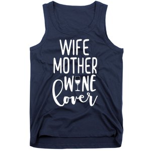 Wife Mother Wine Lover Tank Top