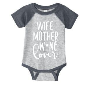 Wife Mother Wine Lover Infant Baby Jersey Bodysuit