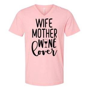 Wife Mother Wine Lover V-Neck T-Shirt