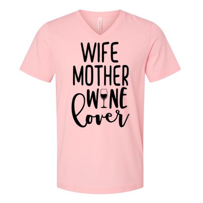 Wife Mother Wine Lover V-Neck T-Shirt