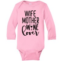 Wife Mother Wine Lover Baby Long Sleeve Bodysuit