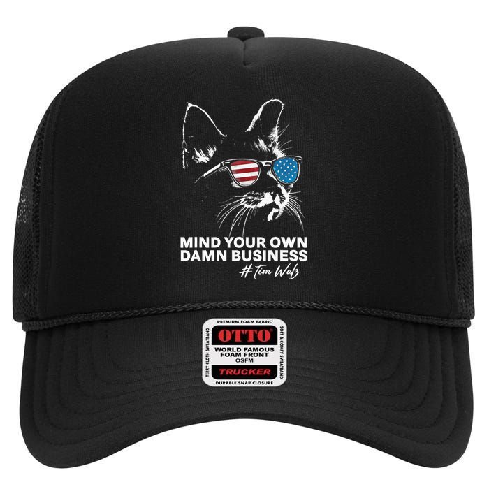 Walz Mind Your Own Damn Business Harris Waltz Cat Lady High Crown Mesh Back Trucker Hat