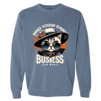 Walz Mind Your Own Damn Business Harris Waltz Cat Lady Garment-Dyed Sweatshirt