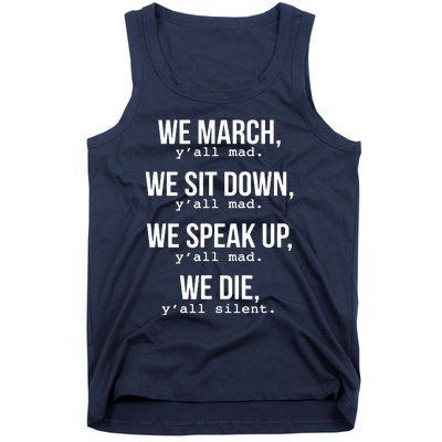 We March, Y'all Mad Civil Rights Tank Top