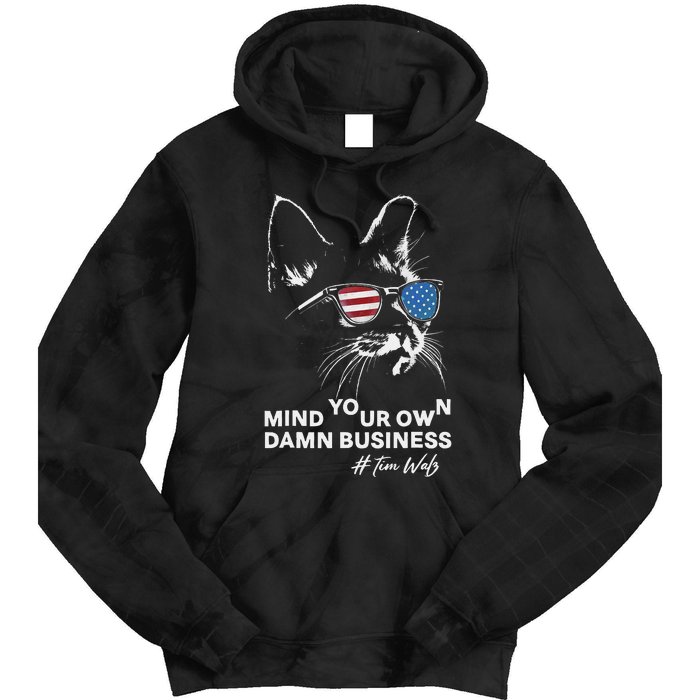 Walz Mind Your Own Damn Business Harris Waltz Cat Lady Tie Dye Hoodie