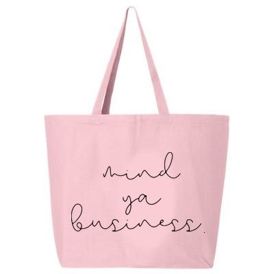 Womens Mind Ya Business Millennial Girl Boy Teenager T 25L Jumbo Tote