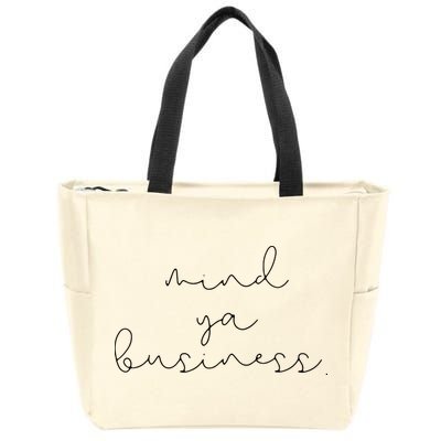 Womens Mind Ya Business Millennial Girl Boy Teenager T Zip Tote Bag