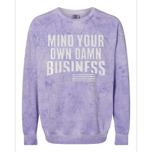 Walz Mind Your Own Damn Business Harris Waltz Premium Colorblast Crewneck Sweatshirt