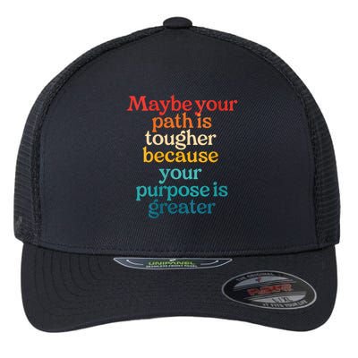 Women Maybe Your Path Is Tougher Because Your Purpose Is Greater V-Neck Flexfit Unipanel Trucker Cap