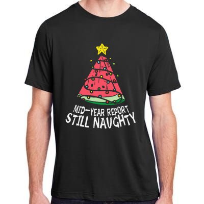 Watermelon Mid Year Report Still Naughty Christmas In July Adult ChromaSoft Performance T-Shirt