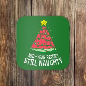 Watermelon Mid Year Report Still Naughty Christmas In July Coaster