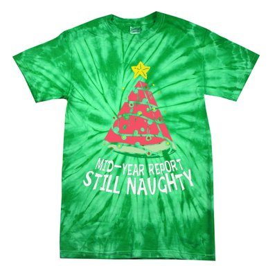 Watermelon Mid Year Report Still Naughty Christmas In July Tie-Dye T-Shirt