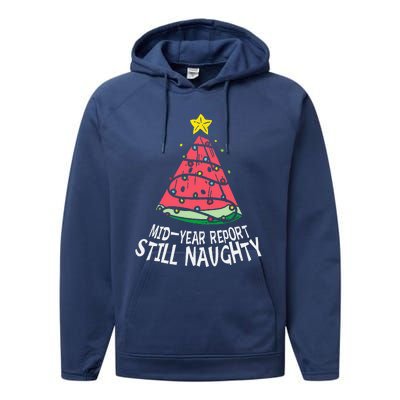 Watermelon Mid Year Report Still Naughty Christmas In July Performance Fleece Hoodie