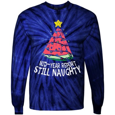 Watermelon Mid Year Report Still Naughty Christmas In July Tie-Dye Long Sleeve Shirt