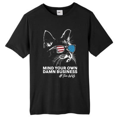 Walz Mind Your Own Damn Business Harris Waltz Cat Lady Tall Fusion ChromaSoft Performance T-Shirt