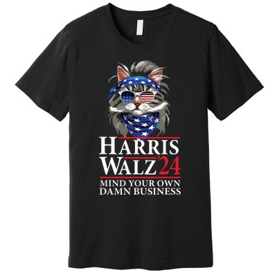 Walz Mind Your Own Damn Business Harris Waltz Cat Lady Premium T-Shirt