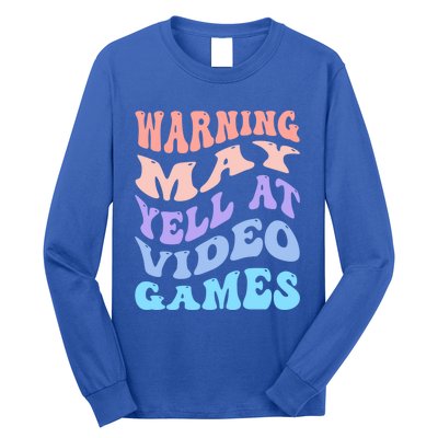 Warning May Yell At Video Games Funny Gaming And Gamer Life Meaningful Gift Long Sleeve Shirt