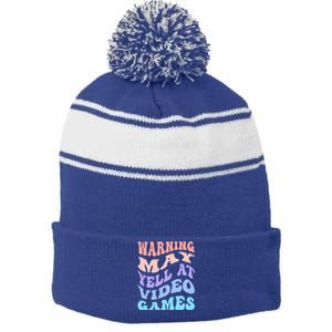 Warning May Yell At Video Games Funny Gaming And Gamer Life Meaningful Gift Stripe Pom Pom Beanie