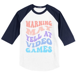 Warning May Yell At Video Games Funny Gaming And Gamer Life Meaningful Gift Baseball Sleeve Shirt