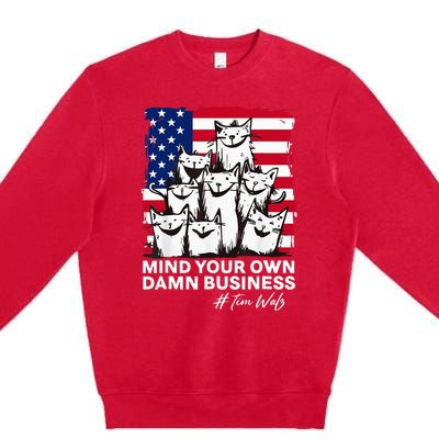 Walz Mind Your Own Damn Business Harris Waltz Cat Lady Premium Crewneck Sweatshirt