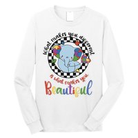 What Makes You Different Is What Makes You Beautiful Long Sleeve Shirt