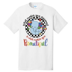 What Makes You Different Is What Makes You Beautiful Tall T-Shirt