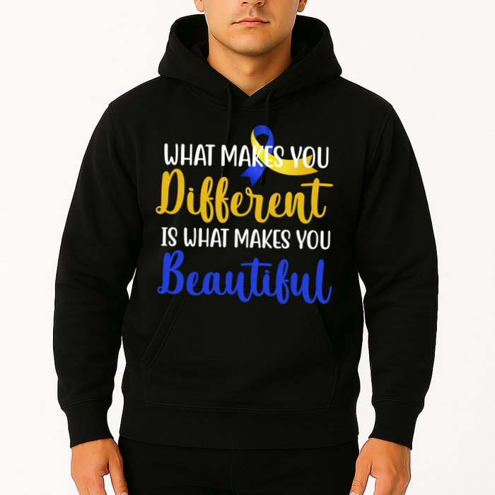 What Makes You Different Is What Makes You Beautiful Down Syndrome Hoodie