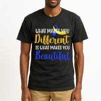 What Makes You Different Is What Makes You Beautiful Down Syndrome Tall T-Shirt