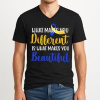 What Makes You Different Is What Makes You Beautiful Down Syndrome V-Neck T-Shirt