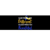 What Makes You Different Is What Makes You Beautiful Down Syndrome Bumper Sticker