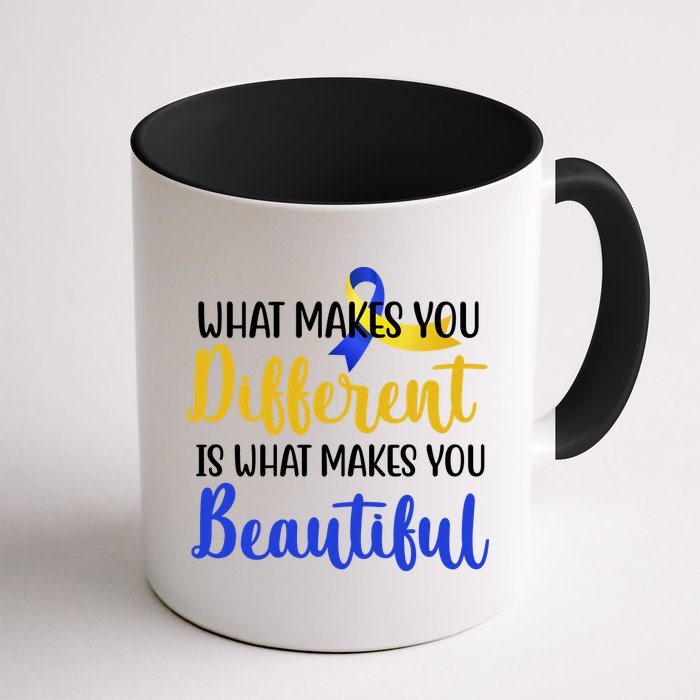 What Makes You Different Is What Makes You Beautiful Down Syndrome Mug