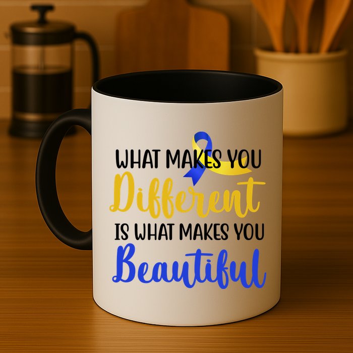 What Makes You Different Is What Makes You Beautiful Down Syndrome Mug