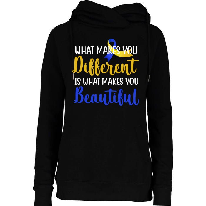 What Makes You Different Is What Makes You Beautiful Down Syndrome Womens Funnel Neck Pullover Hood