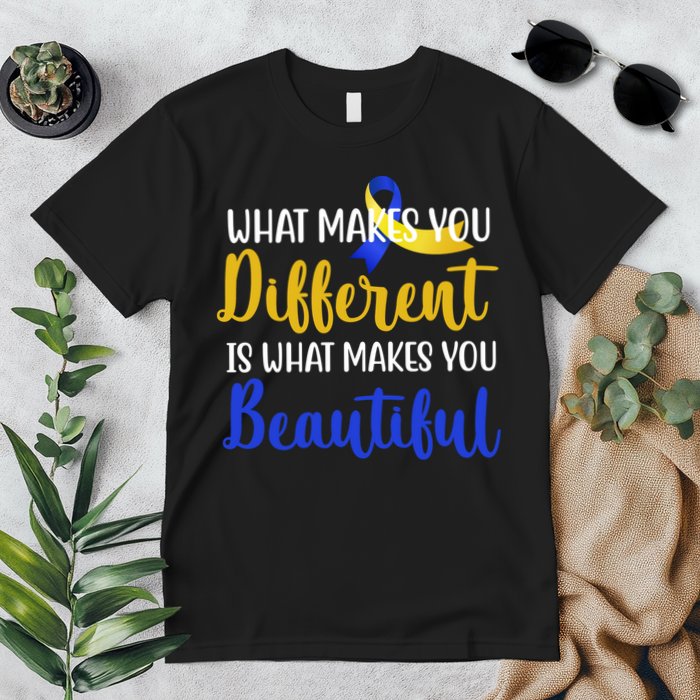 What Makes You Different Is What Makes You Beautiful Down Syndrome Premium T-Shirt