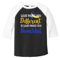 What Makes You Different Is What Makes You Beautiful Down Syndrome Toddler Fine Jersey T-Shirt