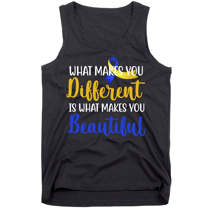 What Makes You Different Is What Makes You Beautiful Down Syndrome Tank Top