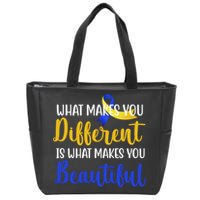 What Makes You Different Is What Makes You Beautiful Down Syndrome Zip Tote Bag
