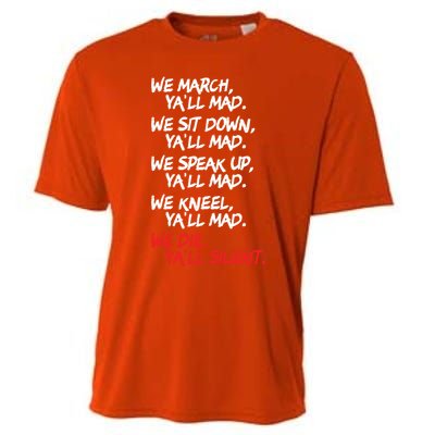 We March Yall Mad Cute Gift Peaceful Protest Rights Rally Gift Cooling Performance Crew T-Shirt