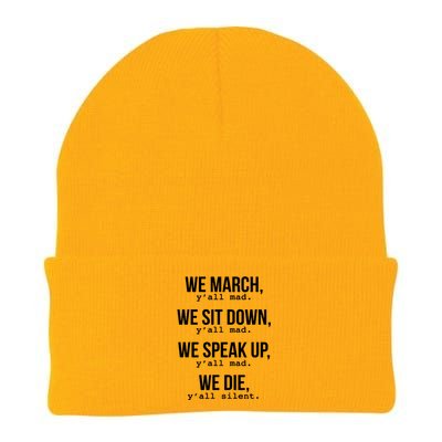 We March, Y'all Mad For Civil Rights Knit Cap Winter Beanie