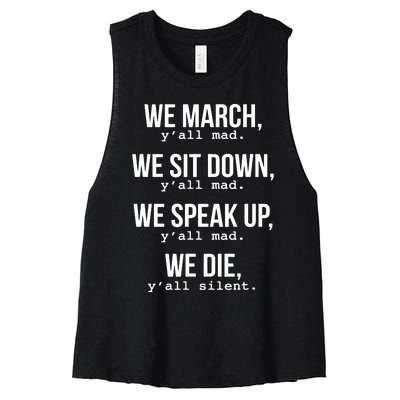 We March, Y'all Mad For Civil Rights Women's Racerback Cropped Tank