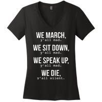 We March, Y'all Mad For Civil Rights Women's V-Neck T-Shirt